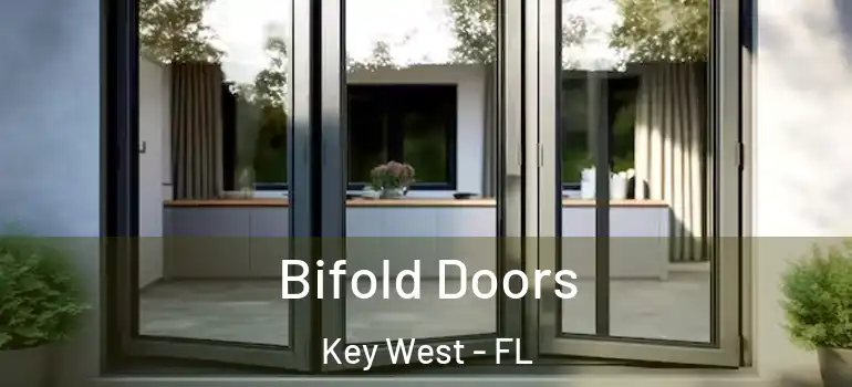  Bifold Doors Key West - FL