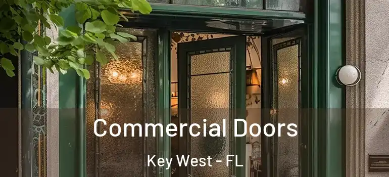  Commercial Doors Key West - FL