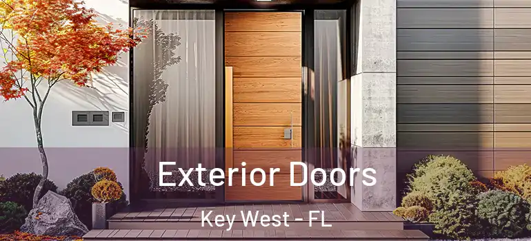  Exterior Doors Key West - FL