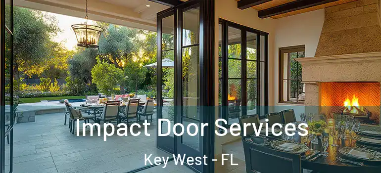  Impact Door Services Key West - FL
