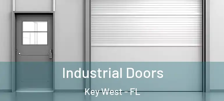  Industrial Doors Key West - FL