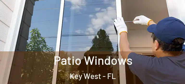  Patio Windows Key West - FL