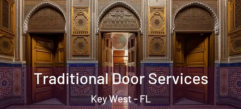  Traditional Door Services Key West - FL